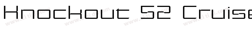 Knockout 52 Cruiserw字体转换